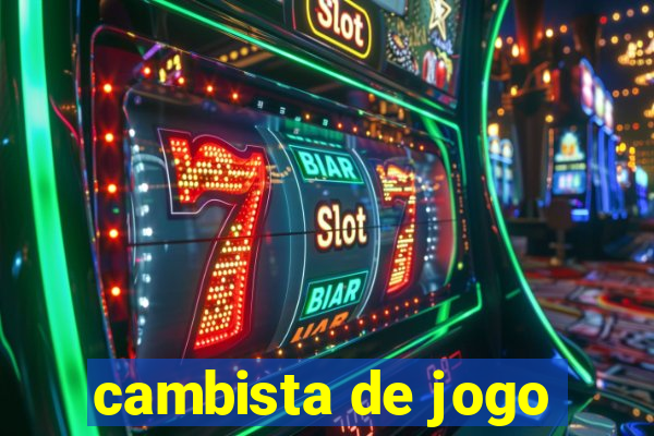 cambista de jogo